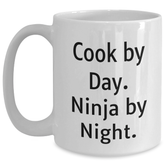 Cook By Day, Ninja By Night, Funny White Coffee Mug Gifts for Cook Enthusiasts, Gifts from Family to New Grad - Main
